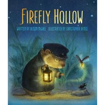 Firefly Hollow Hardcover, Atheneum Books for Young Readers