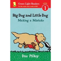 Big Dog and Little Dog Making a Mistake Hardcover 2016년 04월 26일 출판, Houghton Mifflin