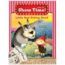 Show Time! Level. 1: Little Red Riding Hood, NE Build&Grow