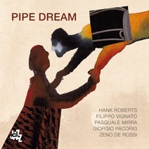 Pipe Dream - Pipe Dream 유럽수입반