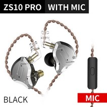 KZ ZS10 PRO 4BA + 1DD 하이브리드 HIFI 메탈 헤드셋 이어폰 형 이어폰 스포츠 소음 차단 헤드셋 AS10 BA10 ZST ZSN PRO ES4 T2 AS16, 06 black with mic