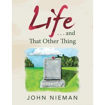 (영문도서) Life . . . and That Other Thing Paperback, Xlibris Us, English, 9781796020069