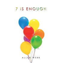 7 Is Enough Hardcover, Xlibris Us