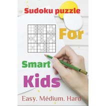 Sudoku Puzzle For Smart Kids Easy médium Hard: 84 Sudoku mixed Easy.Médium.Hard:4×4 6×6 9×9 Paperback, Independently Published