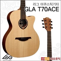 라그어쿠스틱기타TG LAG Acoustic Guitar GLA T70ACE, 선택:LAG GLA T70ACE