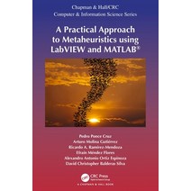 A Practical Approach to Metaheuristics using LabVIEW and MATLAB(R) Paperback, CRC Press, English, 9780367337049