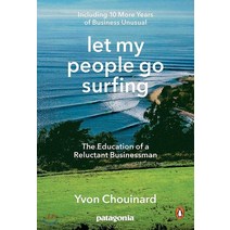 Let My People Go Surfing:The Education of a Reluctant Businessman--Including 10 More Years of B..., Penguin Books