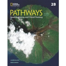 Pathways. 2B : Reading Writing and Critical Thinking:with Online Workbook, Cengage Learning