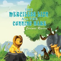 The Merciless Lion And The Cunning Hare Paperback, Austin Macauley
