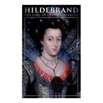(영문도서) Hildebrand: The Days of Queen Elizabeth: A Historical Romance Paperback, E-Artnow, English, 9788027341610