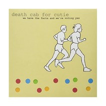 데스 캡 포 큐티 Death Cab for Cutie We Have the Facts and Were Voting Yes LP 음반 바이닐 레코드 앨범