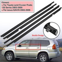 Toyota Land Cruiser / LEXUS GX470 2003-2009 용 4PCs WEATHERSTRIP WINDOW BELT, 1