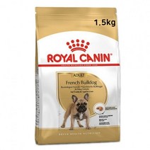로얄캐닌 프렌치불독 어덜트 1.5kg 반려견 애견 사료 강아지사료 반려견사료 로얄캐닌프렌치불독 강아지건