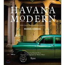 Havana Modern: 20th-Century Architecture and Interiors, Rizzoli Intl Pubns