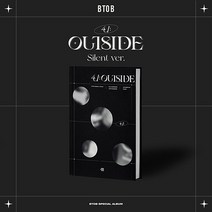 비투비 - 스페셜앨범 4U : OUTSIDE [Silent Ver.] 북커버(1종)+북 패키지(1종)+북릿(1종)+가사지(1종)+초대장(1종)+엽서(1종)+포토카드(1종)+필름포토카드(1종)