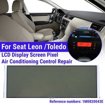 자동차 ACC 단위 LCD 디스플레이 기후 제어 모니터 픽셀 수리 에어컨 화면 좌석 레온/톨레도/코르도바 1M0820043E