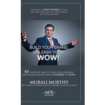 (영문도서) Build Your Brand Unleash Your WOW!: 10 Dazzling Ways to Take Your Personal and Business Bran... Hardcover, FriesenPress, English, 9781039120105