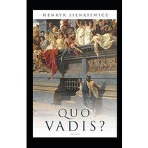 (영문도서) Quo Vadis Annotated Paperback, Independently Published, English, 9798508251741