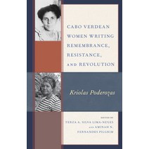(영문도서) Cabo Verdean Women Writing Remembrance Resistance and Revolution: Kriolas Poderozas Paperback, Lexington Books, English, 9781793634917