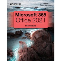 (영문도서) New Perspectives Collection Microsoft 365 & Office 2021 Intermediate Paperback, Cengage Learning, English, 9780357672129