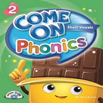 [컴온] Come On Phonics 2 (Short Vowels 단모음) Student Book (유치~초2) -기초부터 쉽고 재미있게 공부할 수 있는 On 시리즈의 새로운 파닉스 교재