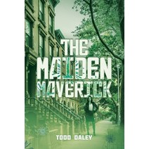 (영문도서) The Maiden Maverick Paperback, Authorhouse, English, 9798823011877