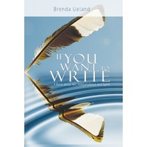 If You Want to Write: A Book about Art Independence and Spirit Paperback, www.bnpublishing.com, English, 9789650060282