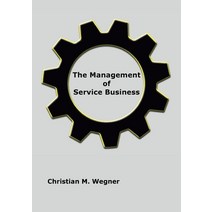 (영문도서) The Management of Service Business Paperback, Books on Demand, English, 9783756200290