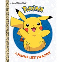 A Friend Like Pikachu! (Pokémon) (Little Golden Book) [Hardcover]