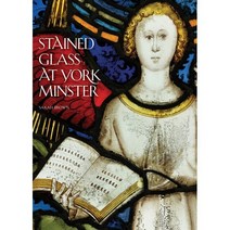 Stained Glass at York Minster, Scala Books
