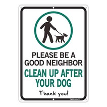Please Be A Good Neighbor Clean Up After Your Dog 표지판 35.6 x 25.4 0.1cm14 10 0.05인치 알루미늄 금속 사인 자외선 차