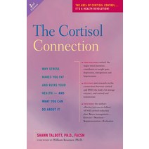 (영문도서) The Cortisol Connection: Why Stress Makes You Fat and Ruins Your Health -- And What You Can D... Paperback, Hunter House Publishers, English, 9780897934923