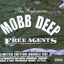 The Infamous...Mobb Deep / Free Agents The Murda Mix Tape [Explicit Content], 1