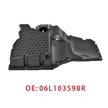 플라스틱 오일 팬 EA888 GEN3 2.0T CWN/DKW 자동차 엔진 부품 06L103598R 액세서리 모터 가솔린, [01] 1pc