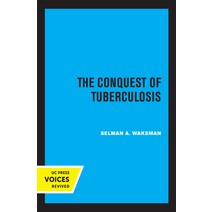 The Conquest of Tuberculosis Hardcover, University of California Press