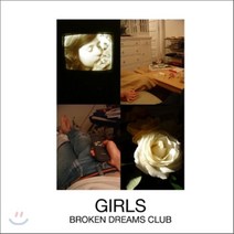 [CD] Girls - Broken Dreams Club