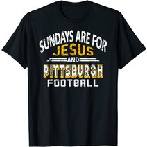 일요일은 예수님과 피츠버그 축구 재미있는 티셔츠입니다