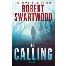 (영문도서) The Calling: A Supernatural Thriller Paperback, RMS Press, English, 9781945819179