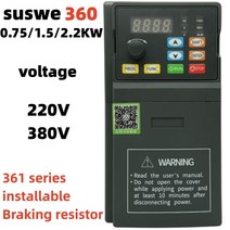 VFD 인버터 0.75KW1.5KW2.2KW 주파수 1P 3P 220V 380V 출력 변환기 가변 드라이브 su℉, 02 SUSWE361_01 220V_03 2.2KW