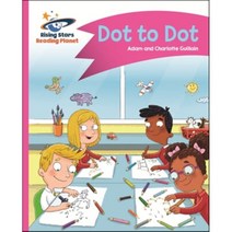 Reading Planet - Dot to Dot - Pink A: Comet Street Kids, Rising Stars