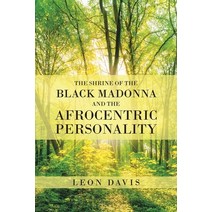 The Shrine of the Black Madonna and the Afrocentric Personality Paperback, Authorhouse, English, 9781665508629