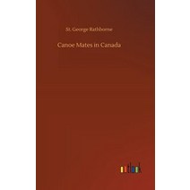 Canoe Mates in Canada Hardcover, Outlook Verlag, English, 9783732671267