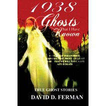 (영문도서) 1938: Ghosts That I have Known Paperback, Old Tiger Publishing, English, 9781734359497