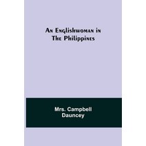(영문도서) An Englishwoman in the Philippines Paperback, Alpha Edition, English, 9789354840746