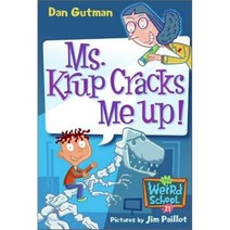 My Weird School #21 : Ms. Krup Cracks Me Up!, Harpercollins Juvenile