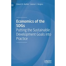 (영문도서) Economics of the Sdgs: Putting the Sustainable Development Goals Into Practice Hardcover, Palgrave MacMillan, English, 9783030786977