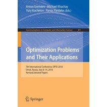 (영문도서) Optimization Problems and Their Applications: 7th International Conference Opta 2018 Omsk ... Paperback, Springer, English, 9783319937991
