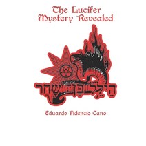 (영문도서) The Lucifer Mystery Revealed Paperback, Independently Published, English, 9798760100313