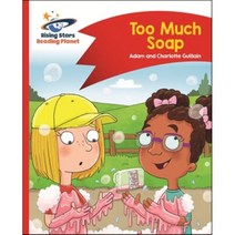 Reading Planet - Too Much Soap! - Red B: Comet Street Kids, Rising Stars