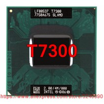인텔 코어 2 듀오 T7300 CPU 4M 캐시 2.00 GHz 800 MHz FSB 듀얼 노트북 프로세서, 한개옵션0